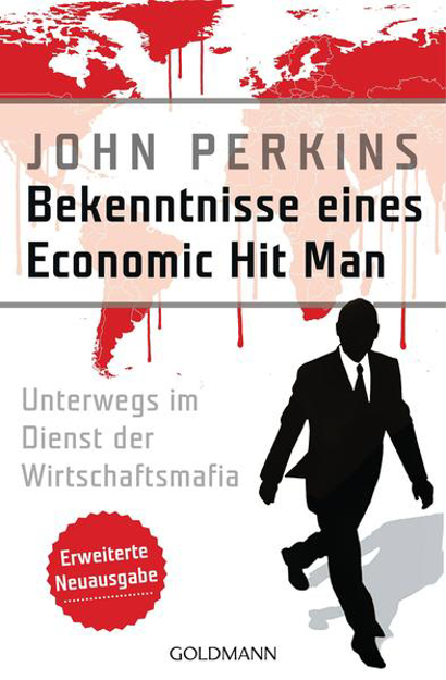 Bild zu Bekenntnisse eines Economic Hit Man - erweiterte Neuausgabe von Perkins, John 