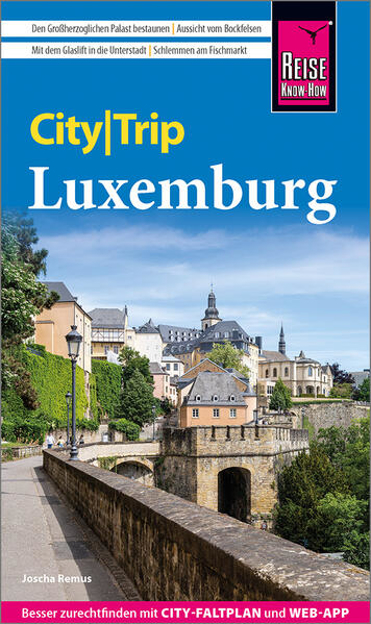 Bild zu Reise Know-How CityTrip Luxemburg von Remus, Joscha