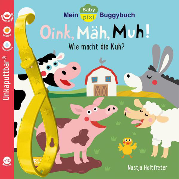 Bild zu Baby Pixi (unkaputtbar) 140: Mein Baby-Pixi-Buggybuch: Oink, Mäh, Muh! von Holtfreter, Nastja 