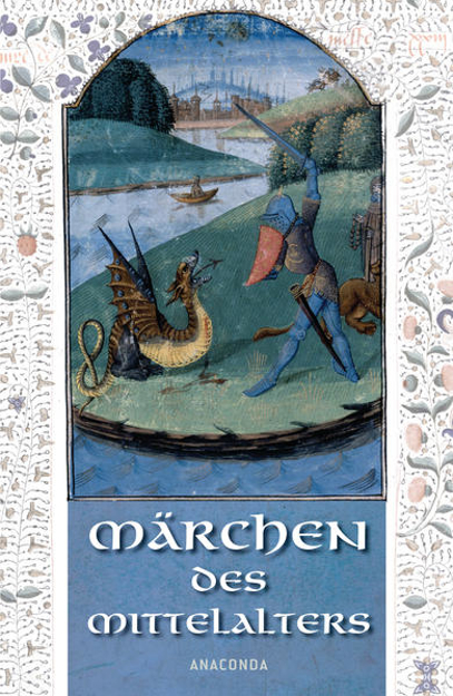 Bild zu Märchen des Mittelalters von Ackermann, Erich (Hrsg.) 