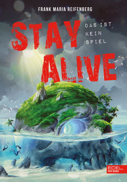 Bild zu Stay Alive - das ist kein Spiel (eBook) von Reifenberg, Frank Maria 
