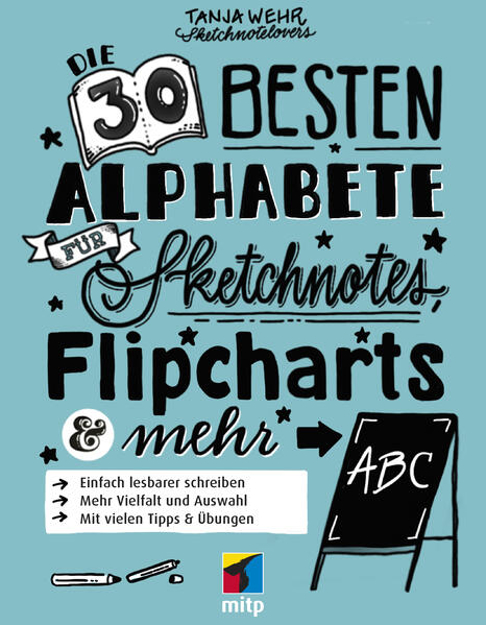 Bild zu Die 50 besten Alphabete für Sketchnotes, Flipcharts & mehr von Wehr, Tanja