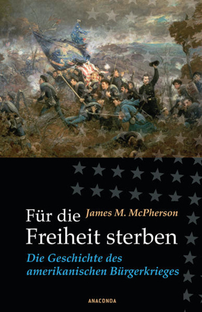 Bild zu Für die Freiheit sterben von McPherson, James M. 
