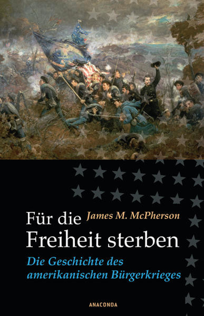 Bild zu Für die Freiheit sterben von McPherson, James M. 