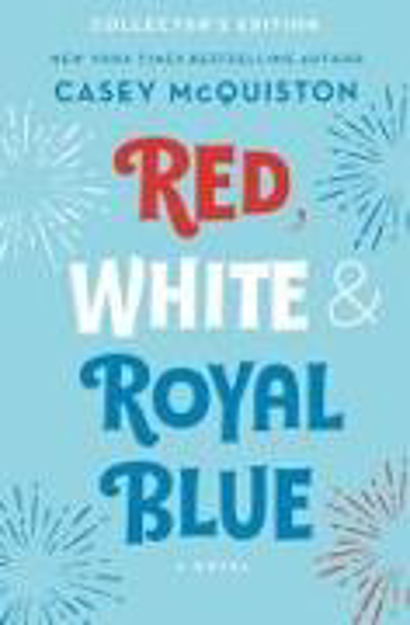Bild zu Red, White & Royal Blue: Collector's Edition von McQuiston, Casey