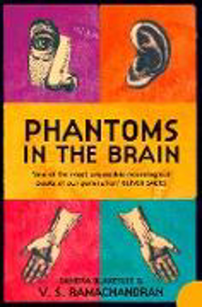 Bild zu Phantoms in the Brain von Ramachandran, V. S. 
