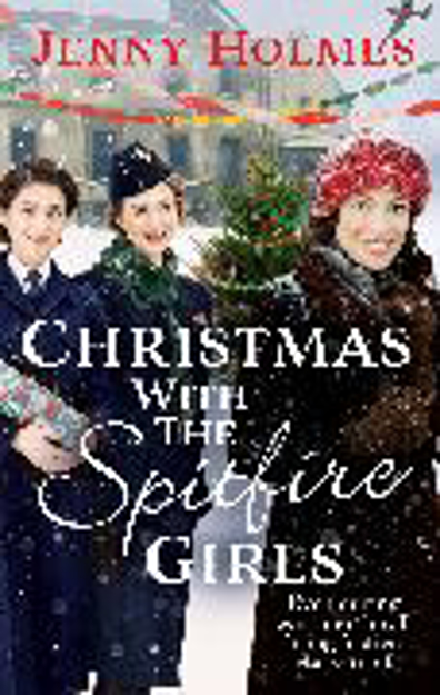 Bild zu Christmas with the Spitfire Girls von Holmes, Jenny