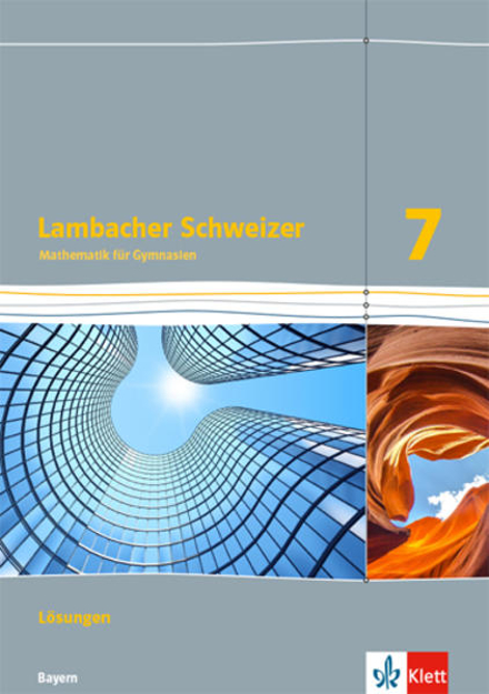 Bild zu Lambacher Schweizer Mathematik 7. Lösungen Klasse 7. Ausgabe Bayern ab 2017