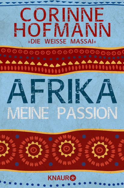 Bild zu Afrika, meine Passion von Hofmann, Corinne