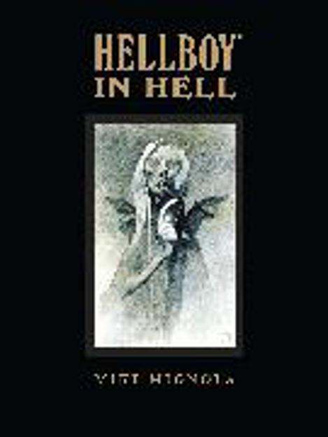 Bild zu Hellboy in Hell Library Edition von Mignola, Mike 