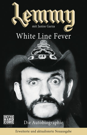 Bild zu Lemmy - White Line Fever von Kilmister, Lemmy 