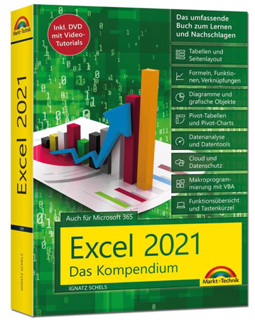 Bild zu Excel 2021- Das umfassende Excel Kompendium. Komplett in Farbe. Grundlagen, Praxis, Formeln, VBA, Diagramme für alle Excel Anwender - von Schels, ignatz
