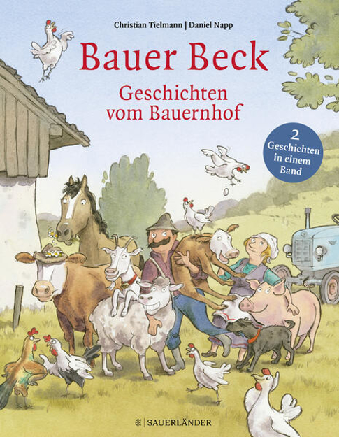 Bild zu Bauer Beck Geschichten vom Bauernhof von Tielmann, Christian 