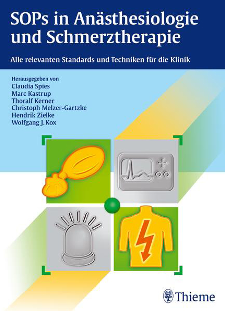 Bild zu SOPs in Anästhesiologie und Schmerztherapie (eBook) von Kastrup, Marc (Hrsg.) 