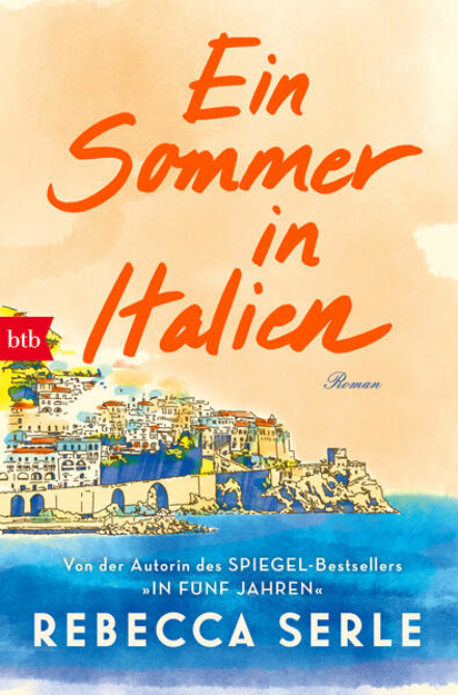 Bild zu Ein Sommer in Italien von Serle, Rebecca 