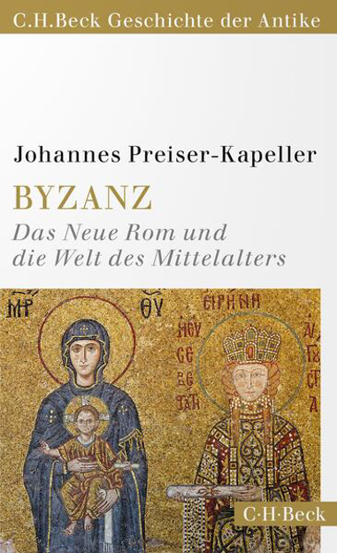 Bild zu Byzanz von Preiser-Kapeller, Johannes