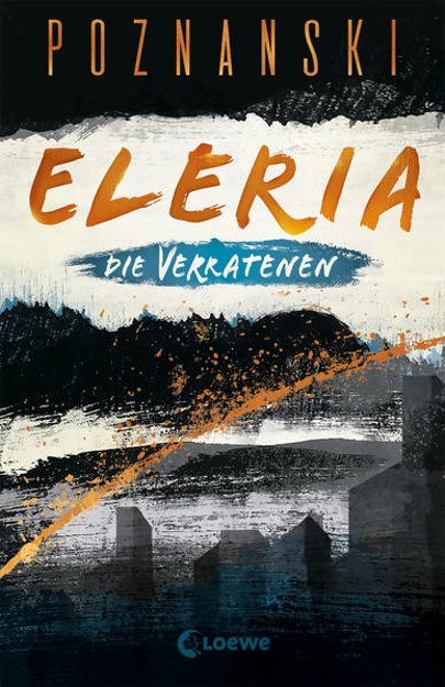Bild zu Eleria (Band 1) - Die Verratenen von Poznanski, Ursula 