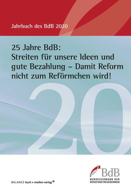 Bild zu 25 Jahre BdB: Streiten für unsere Ideen und gute Bezahlung - Damit Reform nicht zum Reförmchen wird! (eBook)