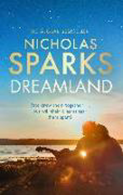 Bild zu Dreamland von Sparks, Nicholas