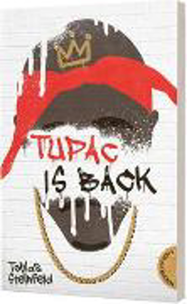 Bild zu Tupac is back von Steinfeld, Tobias