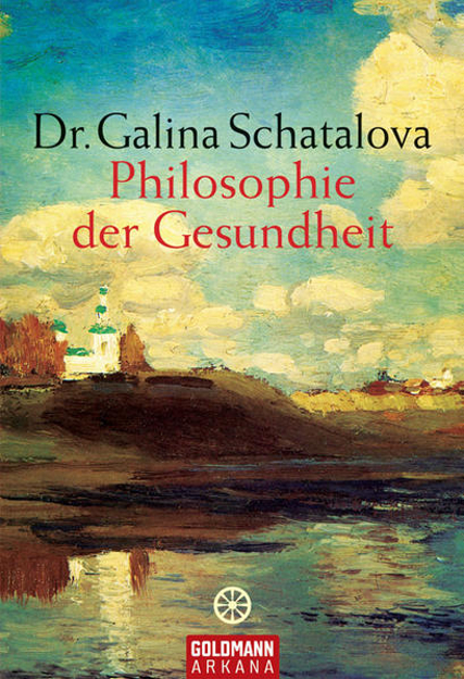Bild zu Philosophie der Gesundheit von Schatalova, Galina 