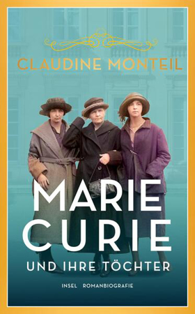 Bild zu Marie Curie und ihre Töchter von Monteil, Claudine 