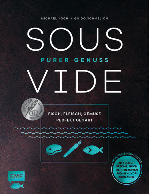 Bild zu Sous-Vide - Purer Genuss: Fisch, Fleisch, Gemüse perfekt gegart von Koch, Michael 