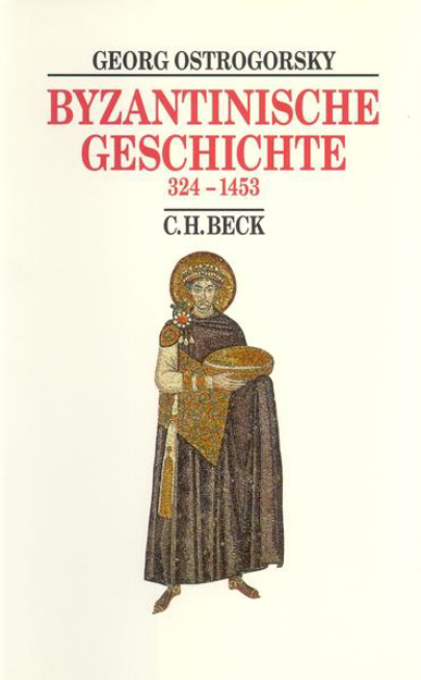 Bild zu Byzantinische Geschichte von Ostrogorsky, Georg