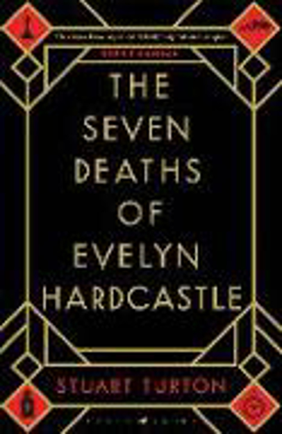 Bild zu The Seven Deaths of Evelyn Hardcastle von Turton, Stuart