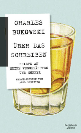 Bild zu Über das Schreiben von Bukowski, Charles 