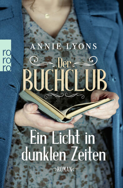 Bild zu Der Buchclub - Ein Licht in dunklen Zeiten von Lyons, Annie 