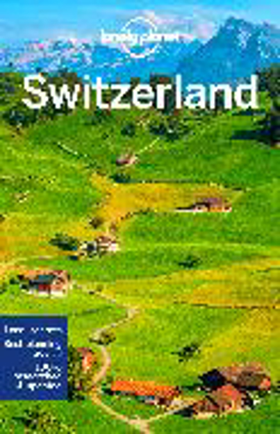 Bild zu Lonely Planet Switzerland von Clark, Gregor 