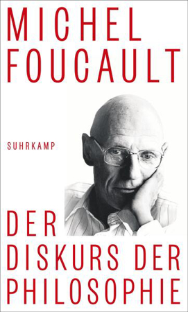 Bild zu Der Diskurs der Philosophie von Foucault, Michel 