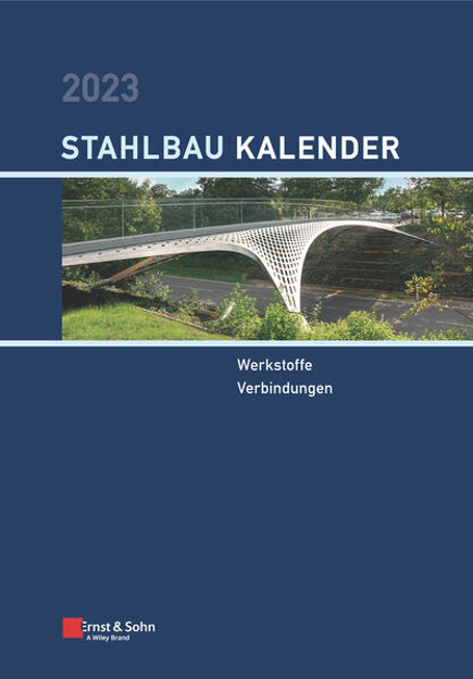 Bild zu Stahlbau-Kalender / Stahlbau-Kalender 2023 von Kuhlmann, Ulrike (Hrsg.)