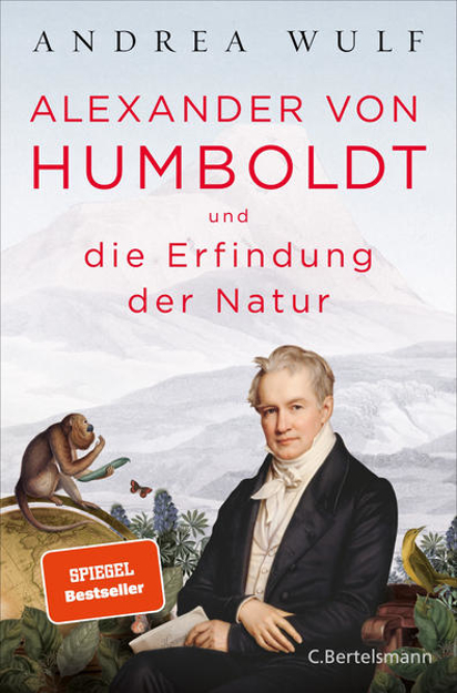 Bild zu Alexander von Humboldt und die Erfindung der Natur von Wulf, Andrea 