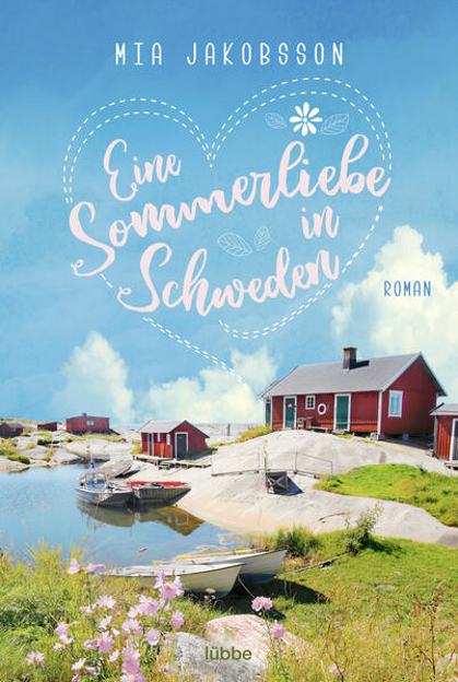 Bild zu Eine Sommerliebe in Schweden von Jakobsson, Mia