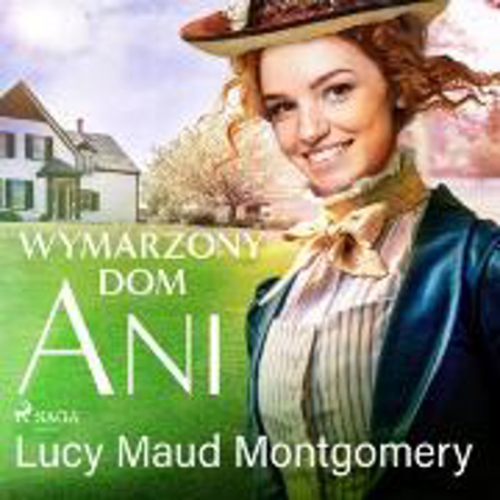 Bild zu Wymarzony dom Ani (Audio Download) von Montgomery, Lucy Maud 