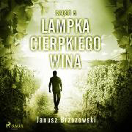 Bild zu Lampka cierpkiego wina (Audio Download) von Brzozowski, Janusz 