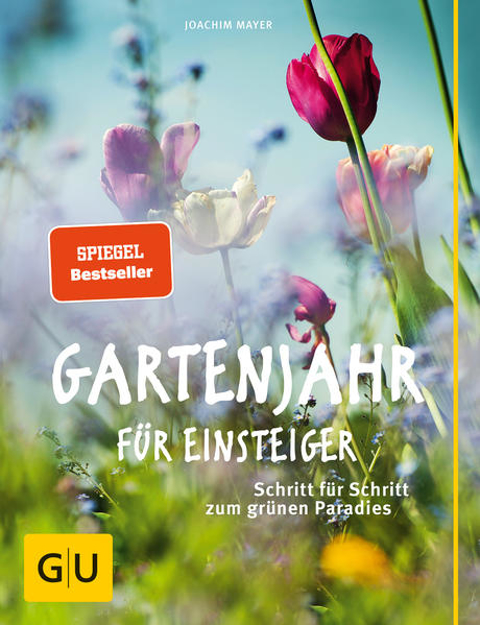 Bild zu Gartenjahr für Einsteiger von Mayer, Joachim