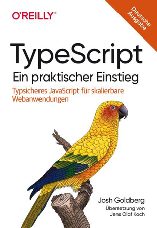 Bild zu TypeScript - Ein praktischer Einstieg von Goldberg, Josh 