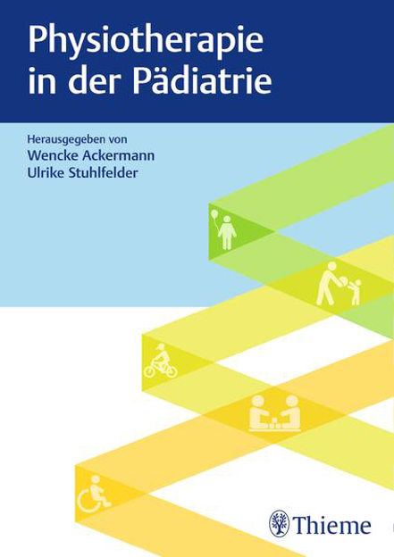 Bild zu Physiotherapie in der Pädiatrie von Ackermann, Wencke (Hrsg.) 