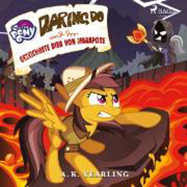 Bild zu My Little Pony - Daring Do und der gezeichnete Dieb von Marapore (Audio Download) von Yearling, A. K. 