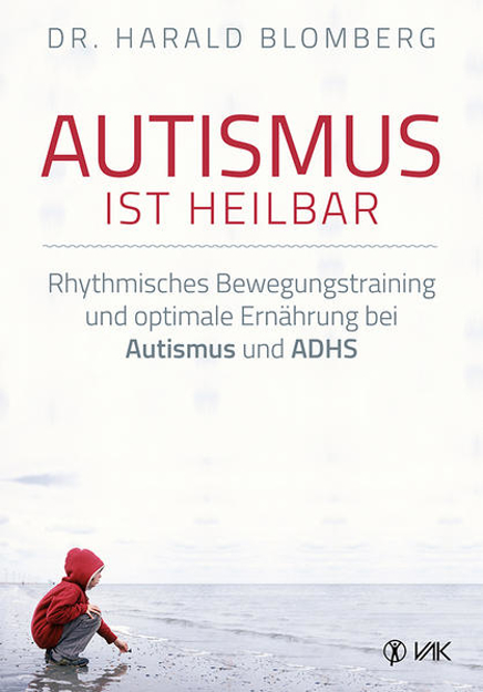 Bild zu Autismus ist heilbar von Blomberg, Dr. Harald 