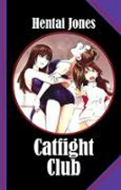 Bild zu Catfight Club (eBook) von Jones, Hentai