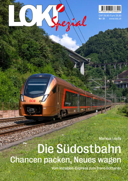 Bild zu LOKI Spezial Nr 51. Die Südostbahn - Chancen packen, Neues wagen von Löpfe, Markus