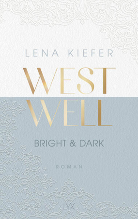 Bild von Westwell - Bright & Dark von Kiefer, Lena