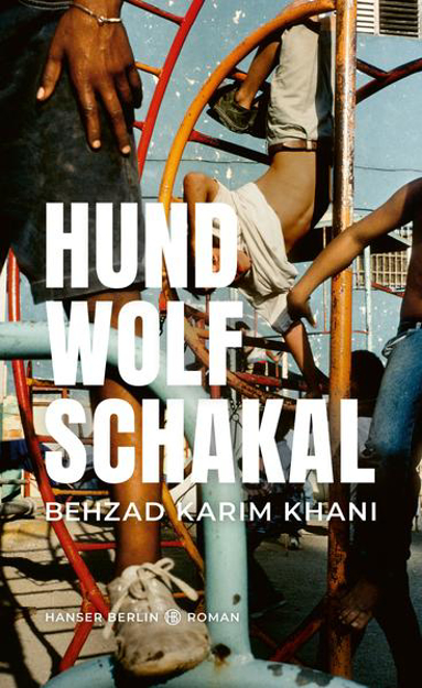 Bild zu Hund, Wolf, Schakal (eBook) von Karim Khani, Behzad