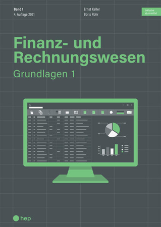 Bild zu Finanz- und Rechnungswesen - Grundlagen 1 (Print inkl. digitales Lehrmittel) von Keller, Ernst 