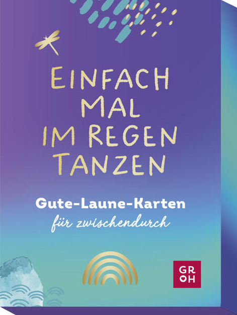 Bild zu Einfach mal im Regen tanzen von Groh Verlag (Hrsg.)