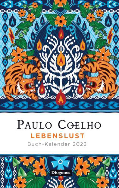 Bild zu Lebenslust - Buch-Kalender 2023 von Coelho, Paulo 